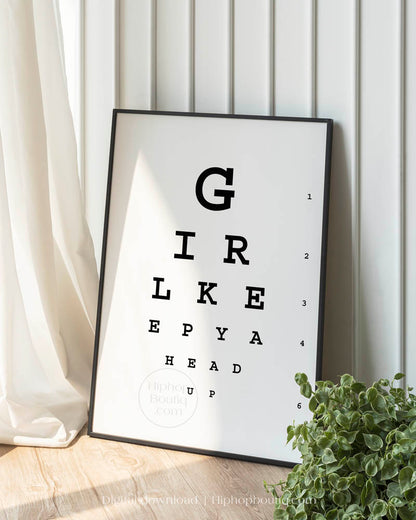 Girl keep ya head up quote poster | Hip hop office decor | Eye test chart for office - HiphopBoutiq