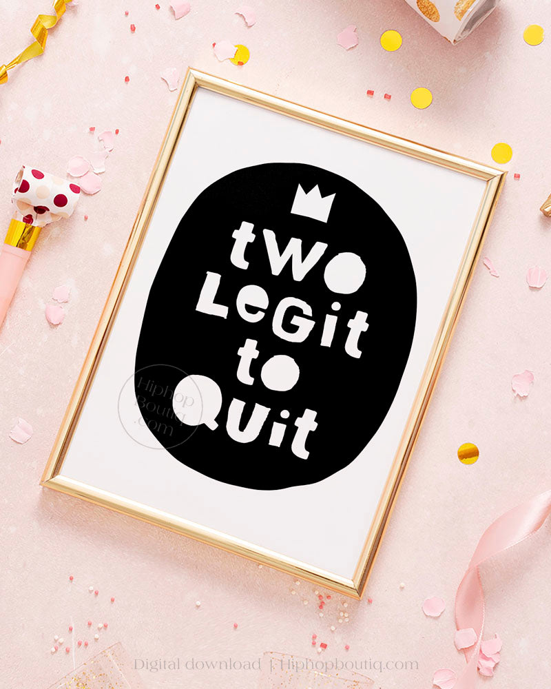 Two legit to quit | Hip hop second birthday decor | 2 legit 2 quit party - HiphopBoutiq