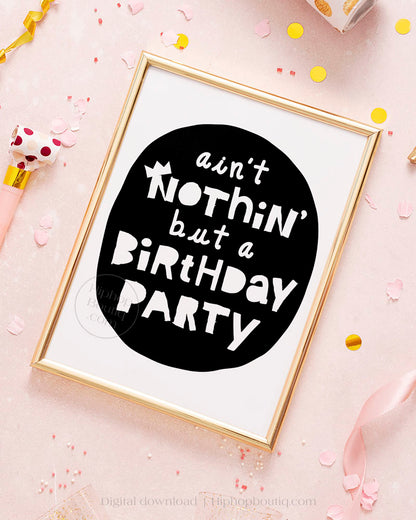 Ain't nothin' but a birthday party theme decorations | 90s hip hop birthday - HiphopBoutiq