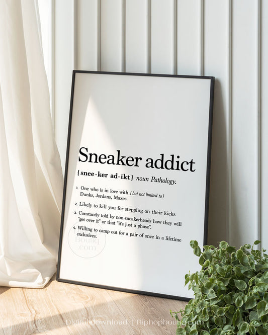Sneakerhead gift | Sneaker addict quote poster