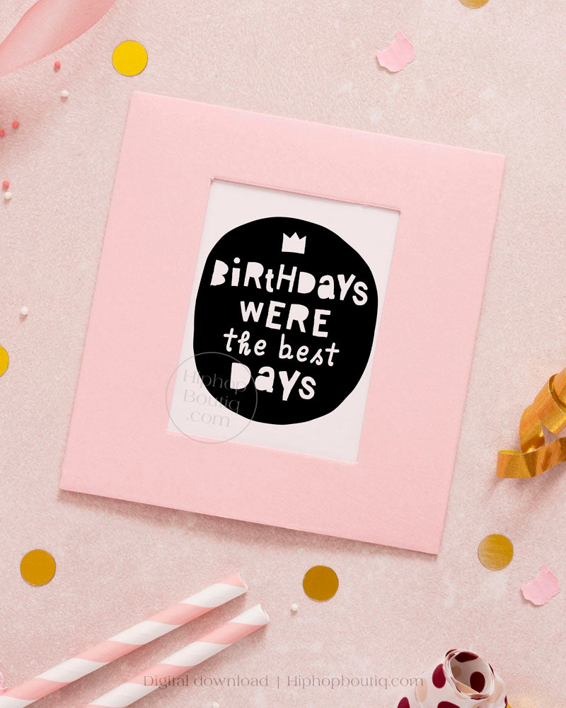 Birthdays were the best days | Hip hop themed birthday party decorations - HiphopBoutiq
