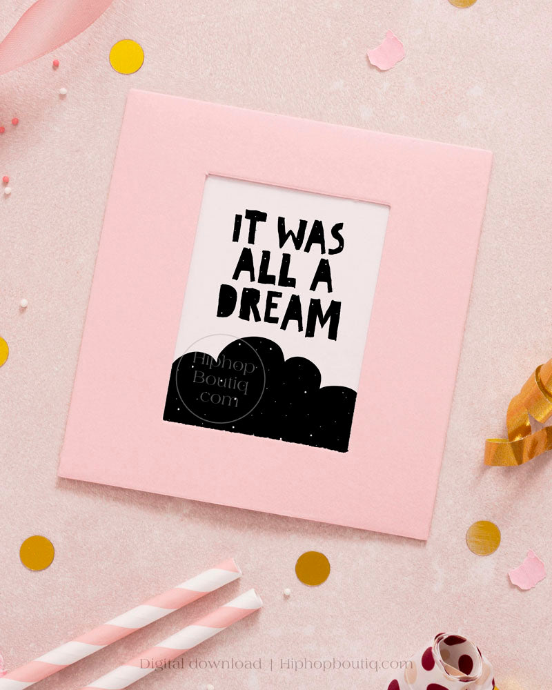 It was all a dream sign | Kids hip hop party decor | Notorious One birthday
