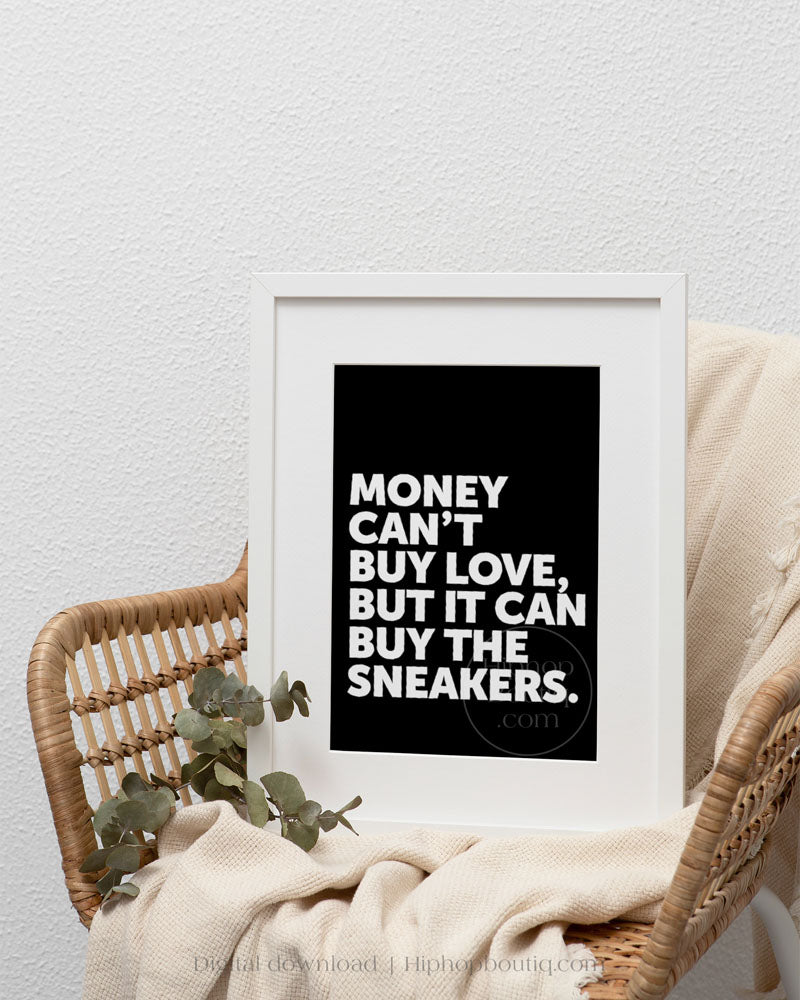 Sneakerhead gift | Sneaker art quote poster – HiphopBoutiq