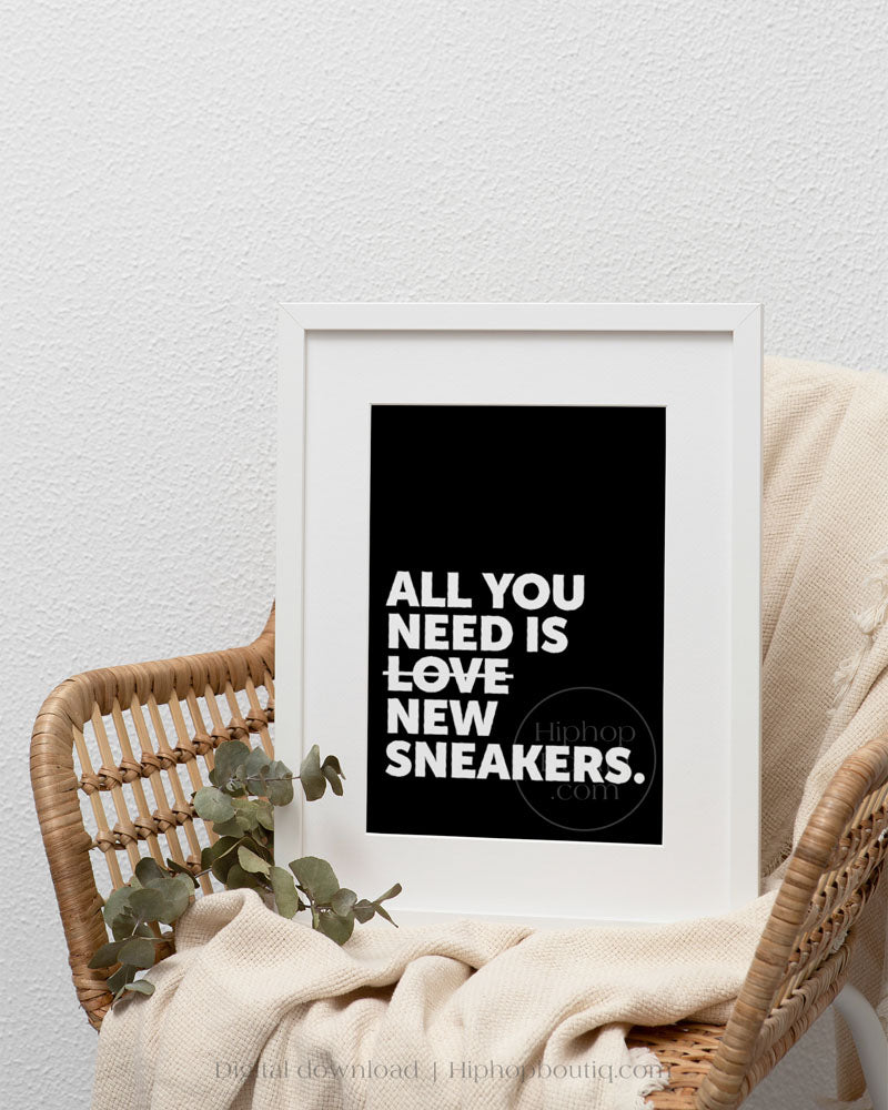 Sneakerhead room wall art | All you need is love sneaker poster