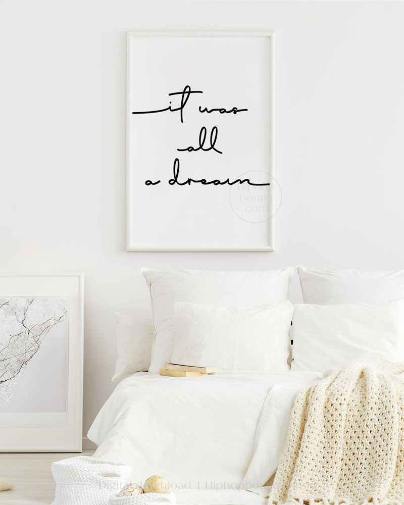 It was all a dream script poster printable | 90s hip hop decor for bedroom - HiphopBoutiq