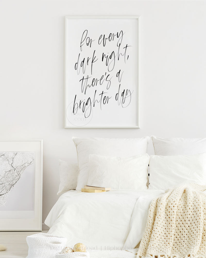 For Every Dark Night There's A Brighter Day Wall Art