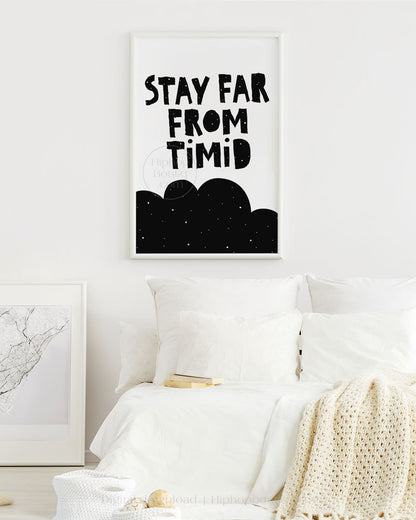 Stay far from timid sign | Hip hop themed nursery wall art | Baby room decor poster - HiphopBoutiq