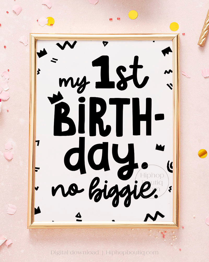 My 1st Birthday 90s Hip Hop Party Sign