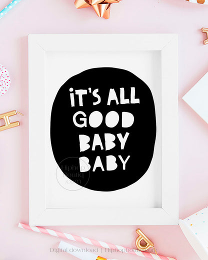 It's all good baby baby sign | Notorious one birthday | Hip hop party decor - HiphopBoutiq
