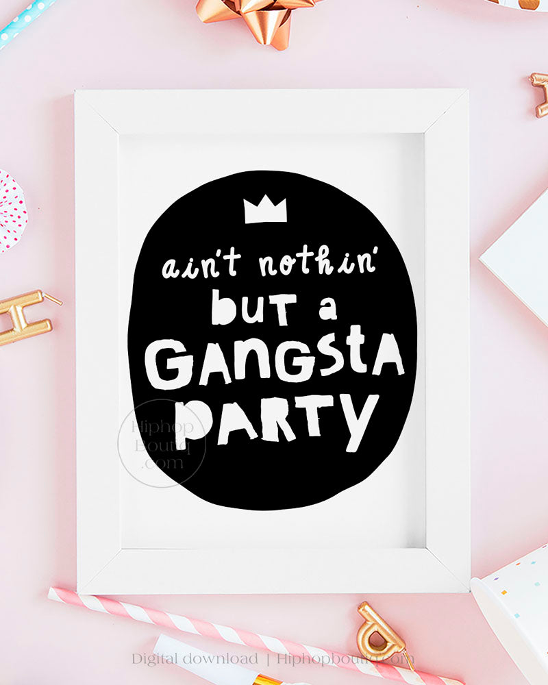 Ain't nothing but a gangsta party theme decorations | 90s hip hop birthday - HiphopBoutiq