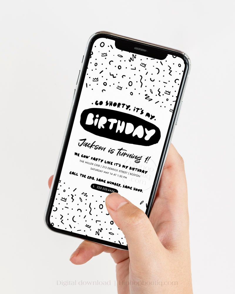 Go shorty it's my 1st birthday invitation | Hip hop theme party template