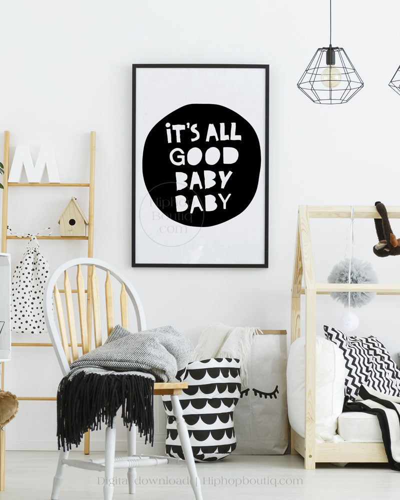 It's all good baby baby poster | Hip hop nursery decor | Hip hop themed baby room - HiphopBoutiq