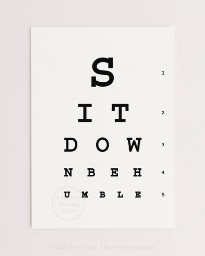 Sit down be humble poster | Hip hop office decor | Rap eye test chart for office - HiphopBoutiq