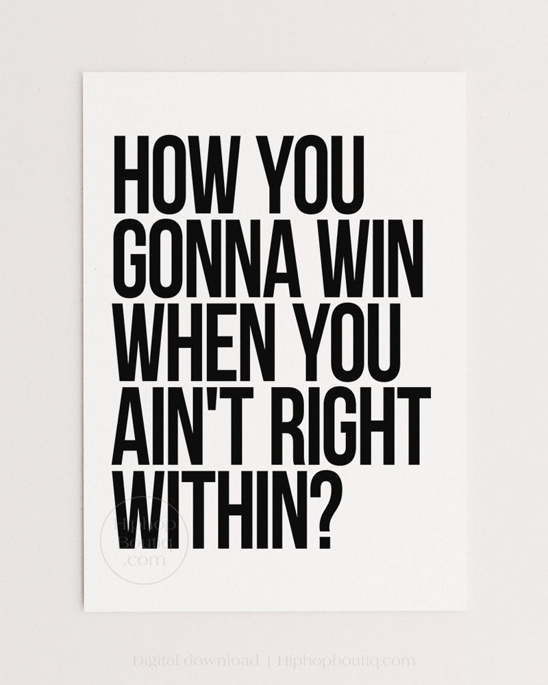 How You Gonna Win Poster HiphopBoutiq How you gonna win poster hiphopboutiq