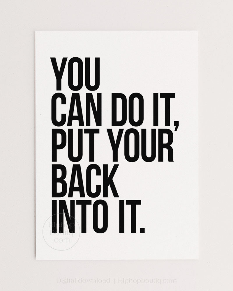 You can do it put your back into it poster | Old school hip hop rap lyric wall art
