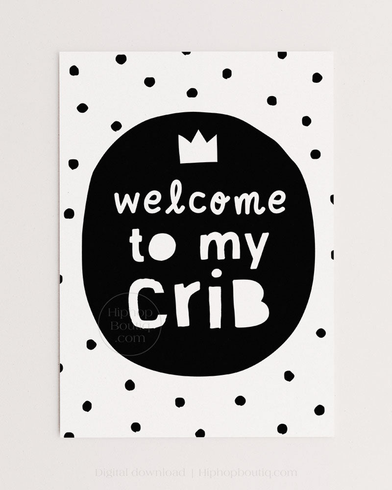 Welcome to my crib nursery sign | Hip hop themed nursery | Baby room decor - HiphopBoutiq
